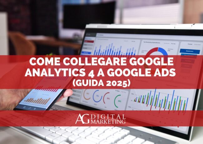 Come collegare Google Analytics 4 a Google Ads