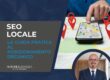 seo locale - guida al posizionamento organico per imprese locali