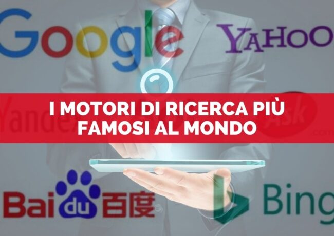 motori di ricerca più famosi al mondo