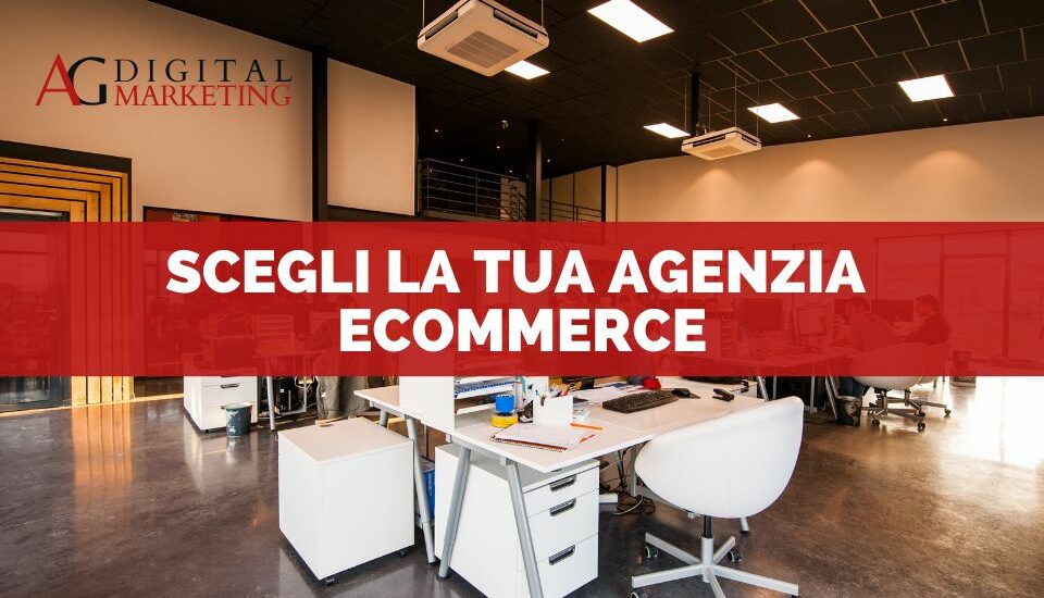 agenzie ecommerce migliori