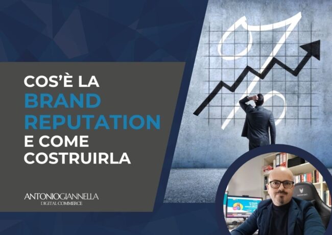 Cos’è la Brand Reputation e come costruirla nel 2026