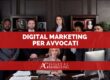 digital marketing per avvocati, siti avvocati, seo per avvocati, pubblicità avvocati