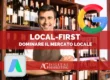local first dominare il mercato locale