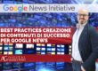 Best Practices per la Creazione di Contenuti che Funzionano su Google News