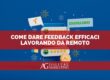Come dare feedback efficaci lavorando da remoto