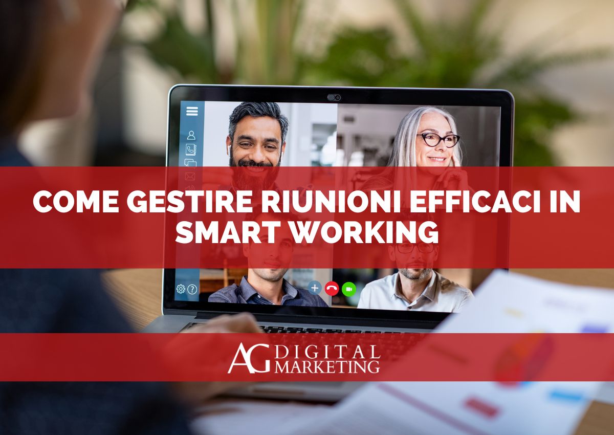 gestire-riunioni-efficaci-smartworking Come gestire riunioni efficaci in smart working