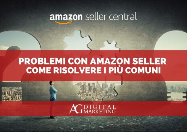 Problemi con Amazon Seller Central: come risolvere i più comuni