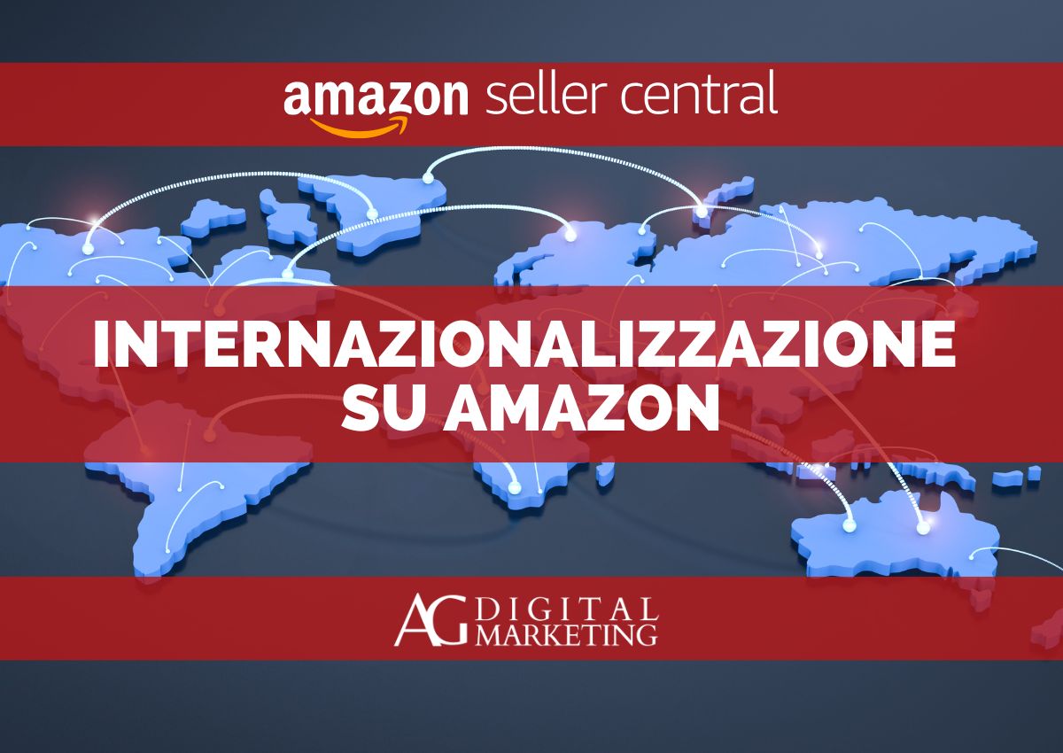 Internazionalizzazione-Amazon Internazionalizzazione su Amazon: guida per vendere all’estero