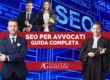 SEO per Avvocati: guida completa per posizionare il tuo studio online