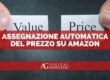 Assegnazione automatica del prezzo Amazon: guida e consigli pratici