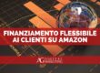Finanziamento Flessibile ai Clienti su Amazon