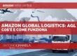Amazon Global Logistics: cos'è e come funziona la logistica internazionale di Amazon