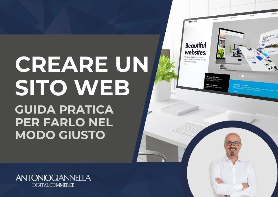 Creare un sito web: guida pratica per farlo nel modo giusto