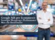Google Ads per Ecommerce: strategie Shopping e Performance Max che funzionano