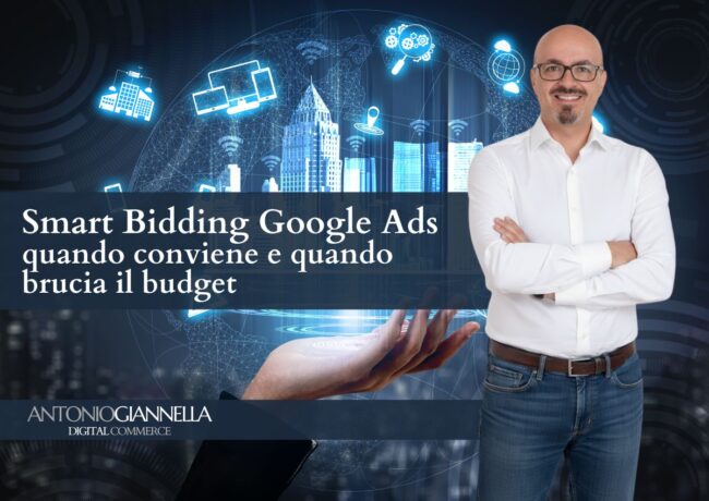 Smart Bidding Google Ads: quando conviene e quando brucia il budget