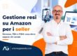 resi Amazon seller: Gestione resi su Amazon per i seller