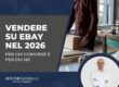 Vendere su eBay nel 2026